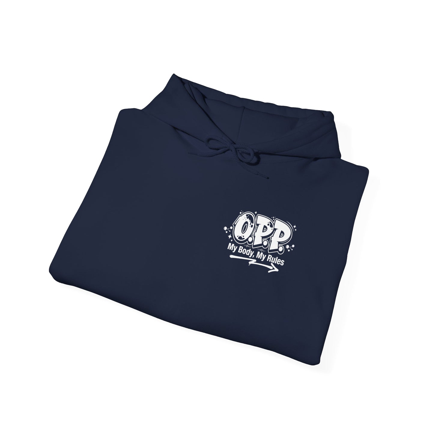 OPP My Body My Rules Hoodie - Metabolic Sovereignty Biohacking Pullover Double-Sided