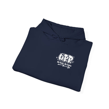 OPP My Body My Rules Hoodie - Metabolic Sovereignty Biohacking Pullover Double-Sided
