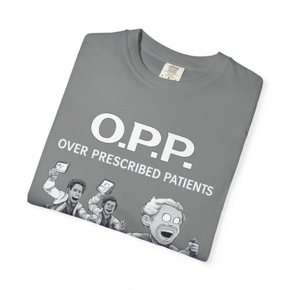 OPP Over Prescribed Patients – Rx-Free Escape